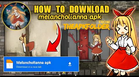 melancholianna|MelanCholianna APK Download Latest V1.0.23 (Modilimitado。